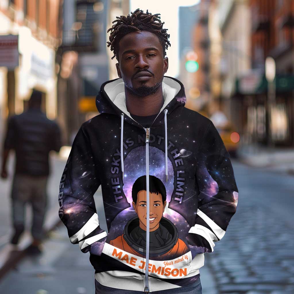Mae Jemison Zip Hoodie Cartoon Astronaut Portrait, The Sky Is Not the Limit Quote and Galaxy Dreamer - African Pride