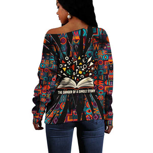 Chimamanda Ngozi Adichie Off Shoulder Sweater with Monochrome Portrait, The Danger of a Single Story Quote - African Pride