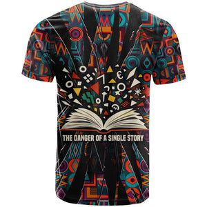 Chimamanda Ngozi Adichie T shirt with Monochrome Portrait, The Danger of a Single Story Quote - African Pride