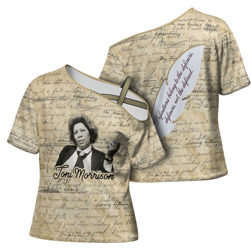 Toni Morrison Cross Shoulder Shirt Handwritten Manuscript Powerful Portrait with Feather Pen Quote - African Pride