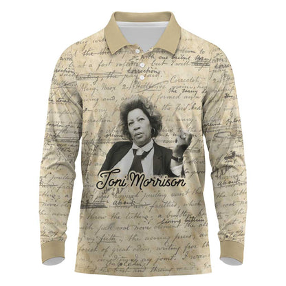 Toni Morrison Long Sleeve Polo Shirt Handwritten Manuscript Powerful Portrait with Feather Pen Quote - African Pride