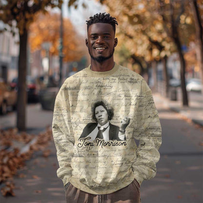 Toni Morrison Sweatshirt Handwritten Manuscript Powerful Portrait with Feather Pen Quote - African Pride
