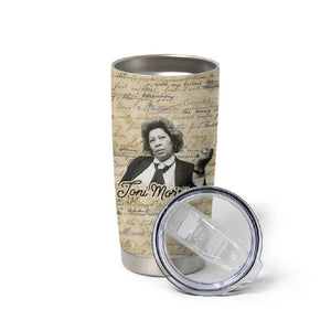Toni Morrison Tumbler Cup Handwritten Manuscript Powerful Portrait with Feather Pen Quote - African Pride