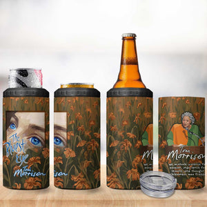 Toni Morrison 4 in 1 Can Cooler Tumbler Floral Themed Design Featuring The Bluest Eye Cover Art Thought-Provoking Quote - African Pride