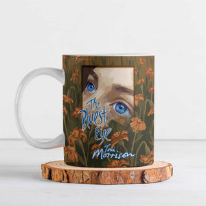 Toni Morrison Ceramic Mug Floral Themed Design Featuring The Bluest Eye Cover Art Thought-Provoking Quote - African Pride