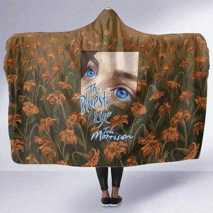 Toni Morrison Hooded Blanket Floral Themed Design Featuring The Bluest Eye Cover Art Thought-Provoking Quote - African Pride