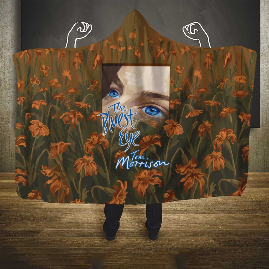 Toni Morrison Hooded Blanket Floral Themed Design Featuring The Bluest Eye Cover Art Thought-Provoking Quote - African Pride