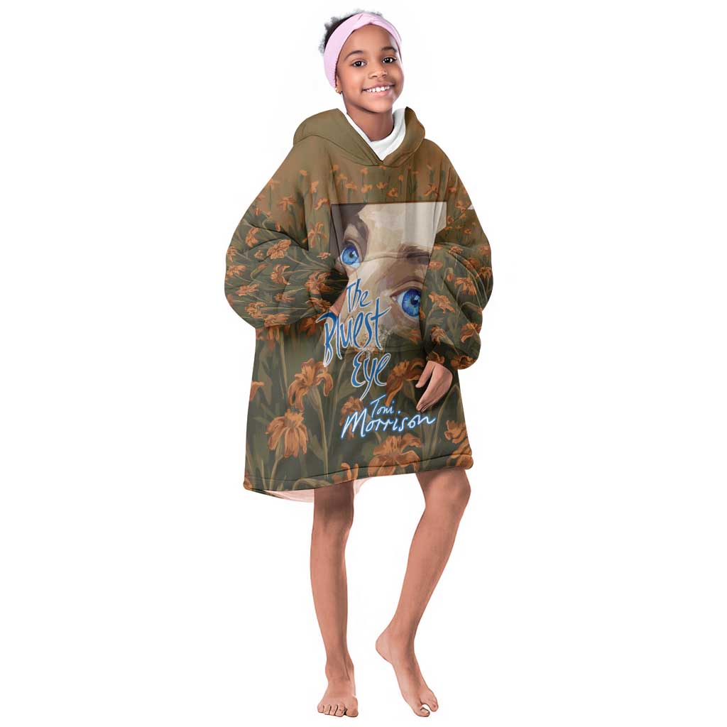 Toni Morrison Kid Wearable Blanket Hoodie Floral Themed Design Featuring The Bluest Eye Cover Art Thought-Provoking Quote - African Pride