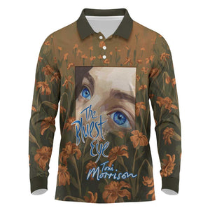 Toni Morrison Long Sleeve Polo Shirt Floral Themed Design Featuring The Bluest Eye Cover Art Thought-Provoking Quote - African Pride