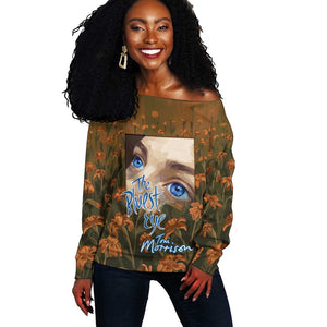 Toni Morrison Off Shoulder Sweater Floral Themed Design Featuring The Bluest Eye Cover Art Thought-Provoking Quote - African Pride