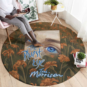 Toni Morrison Round Carpet Floral Themed Design Featuring The Bluest Eye Cover Art Thought-Provoking Quote - African Pride