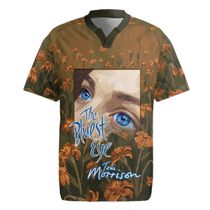 Toni Morrison Rugby Jersey Floral Themed Design Featuring The Bluest Eye Cover Art Thought-Provoking Quote - African Pride