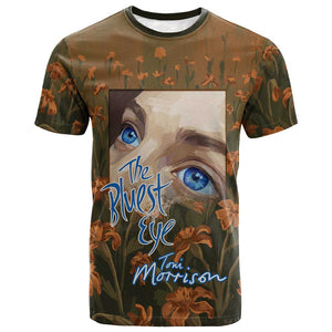 Toni Morrison T shirt Floral Themed Design Featuring The Bluest Eye Cover Art Thought-Provoking Quote - African Pride