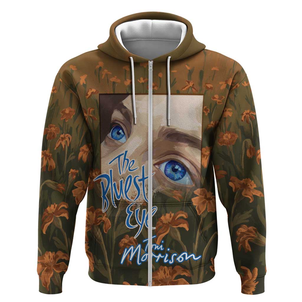Toni Morrison Zip Hoodie Floral Themed Design Featuring The Bluest Eye Cover Art Thought-Provoking Quote - African Pride
