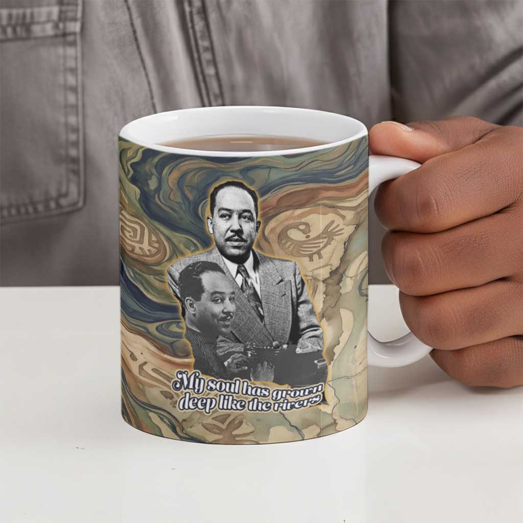 Langston Hughes Ceramic Mug My Soul Has Grown Deep Like the Rivers - African Pride