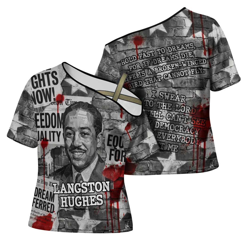 Langston Hughes Cross Shoulder Shirt Urban Brick Wall Design with Protest Art and Poetry Powerful Quotes - African Pride