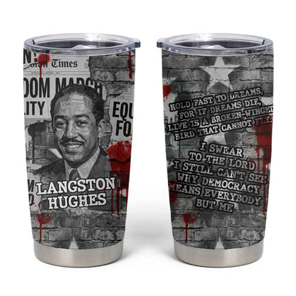 Langston Hughes Tumbler Cup Urban Brick Wall Design with Protest Art and Poetry Powerful Quotes - African Pride