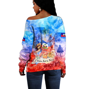 Proud Haitian Flag Day L Union Fait La Force Off Shoulder Sweater Artistic Watercolor Heritage Design With Raised Fist And Flag