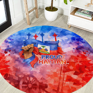 Proud Haitian Flag Day L Union Fait La Force Round Carpet Artistic Watercolor Heritage Design With Raised Fist And Flag