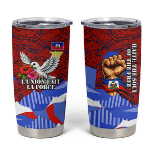Haiti Flag Day Soul Of The Free L Union Fait La Force Tumbler Cup Peace Dove And Power Fist Art With Hibiscus And Broken Chains