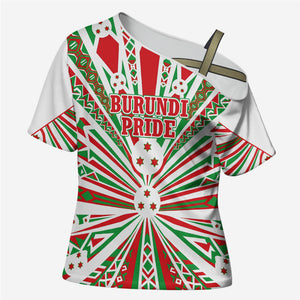 Burundi Pride Beat Of 1962 Independence Day Cross Shoulder Shirt Traditional Karyenda Drummer Art With Flag Sunburst Design