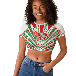 Burundi Pride Beat Of 1962 Independence Day Raglan Cropped T shirt Traditional Karyenda Drummer Art With Flag Sunburst Design