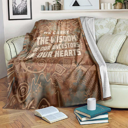 We Carry The Wisdom Blanket Indigenous Spirit Quote Art - African Pride