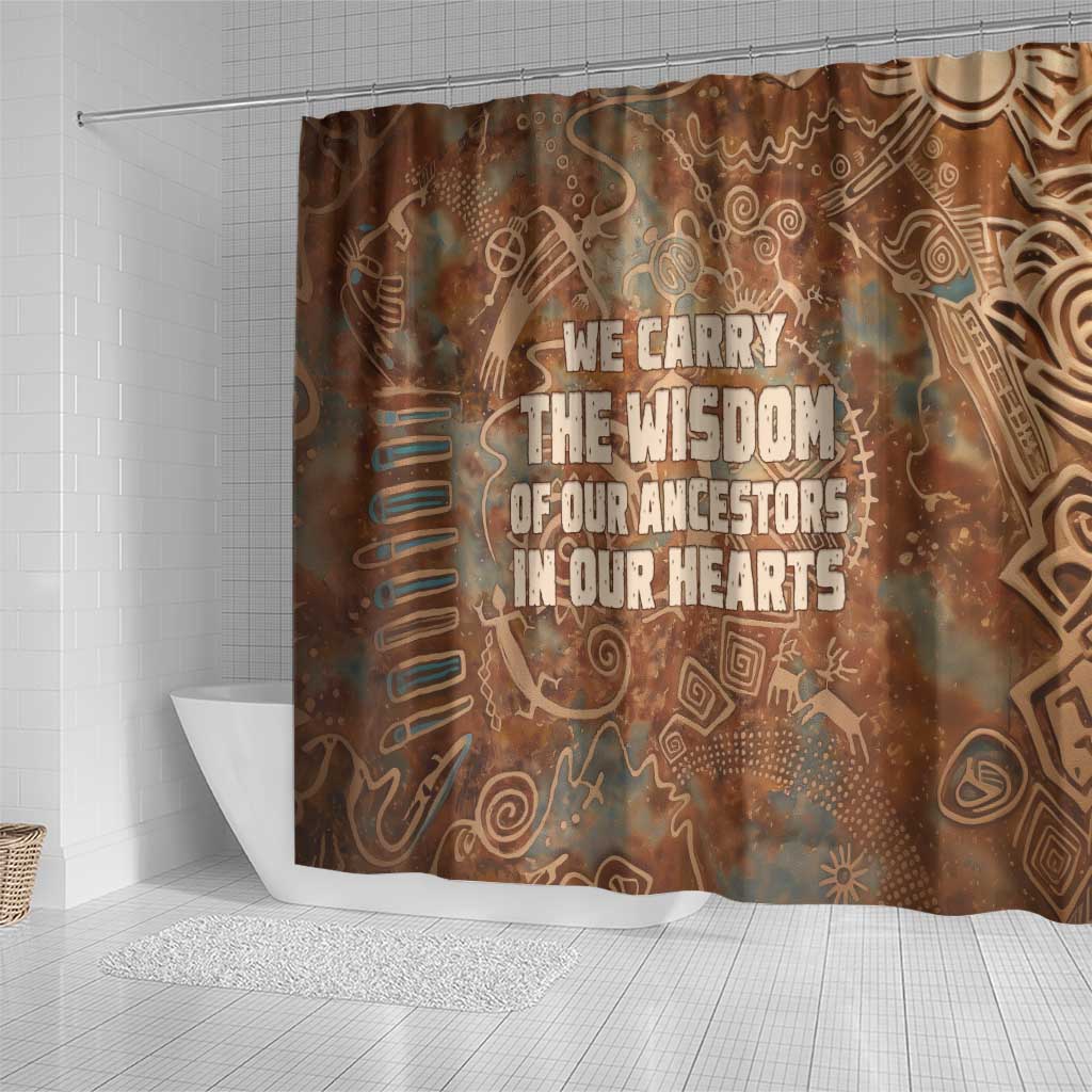 We Carry The Wisdom Shower Curtain Indigenous Spirit Quote Art - African Pride