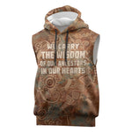 We Carry The Wisdom Sleeveless Hoodie Indigenous Spirit Quote Art - African Pride