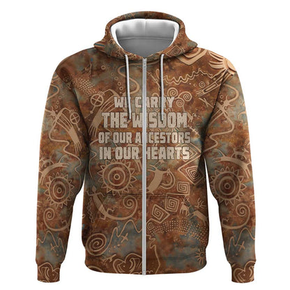 We Carry The Wisdom Zip Hoodie Indigenous Spirit Quote Art - African Pride
