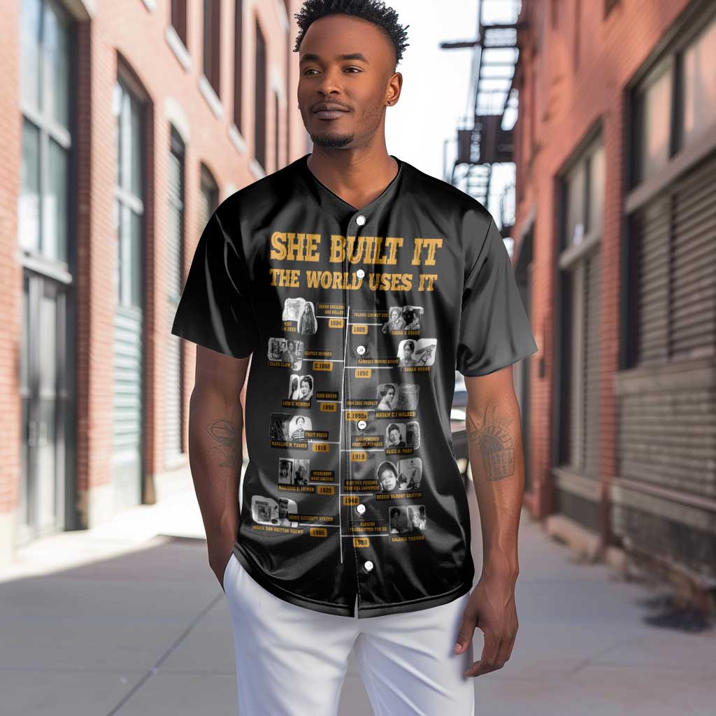 She Built It The World Uses It Baseball Jersey Black Women, Bold Inventions - African Pride