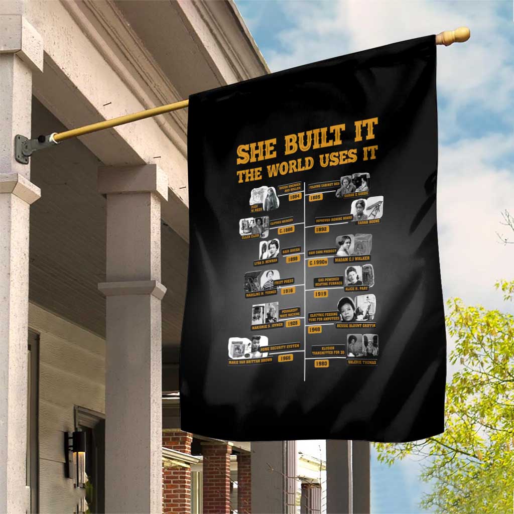 She Built It The World Uses It Garden Flag Black Women, Bold Inventions - African Pride