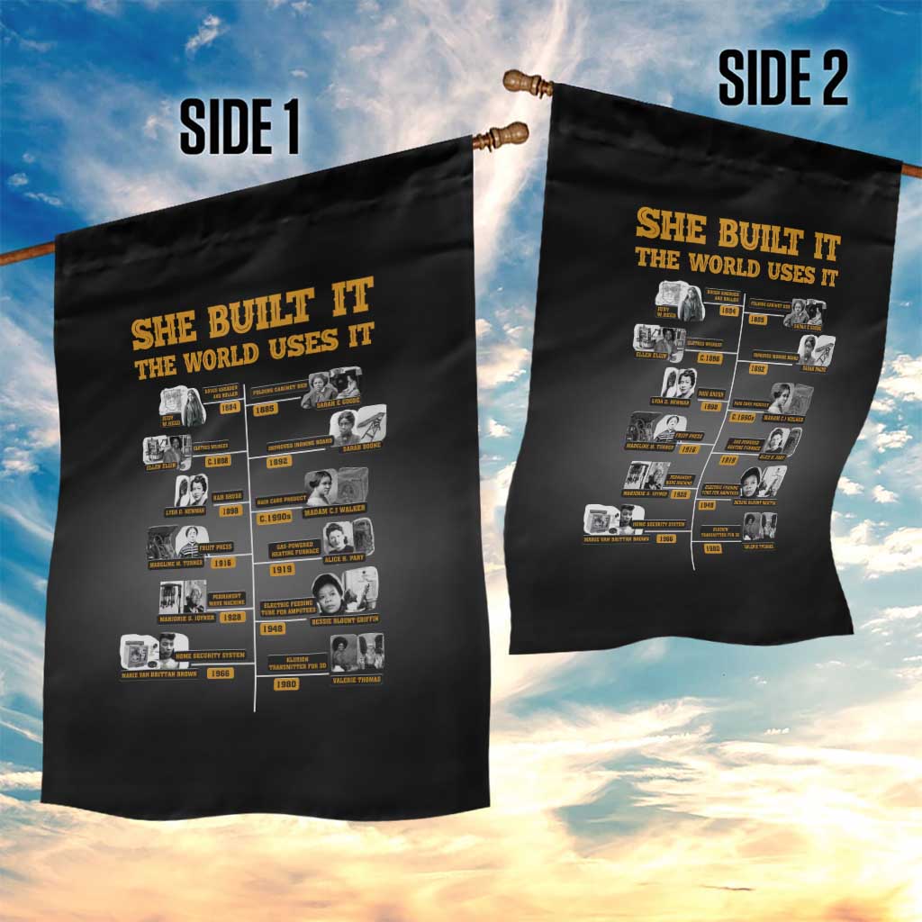 She Built It The World Uses It Garden Flag Black Women, Bold Inventions - African Pride