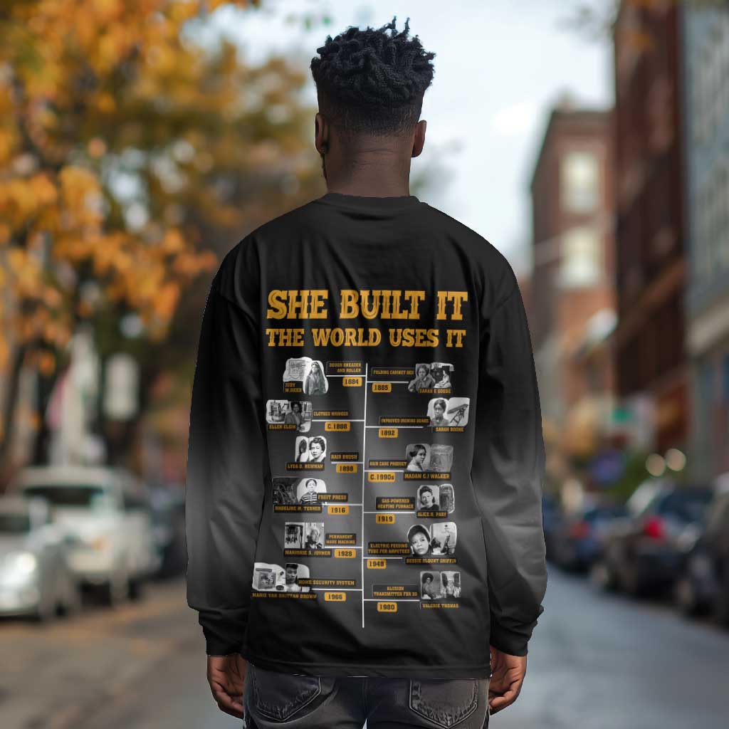 She Built It The World Uses It Long Sleeve Shirt Black Women, Bold Inventions - African Pride