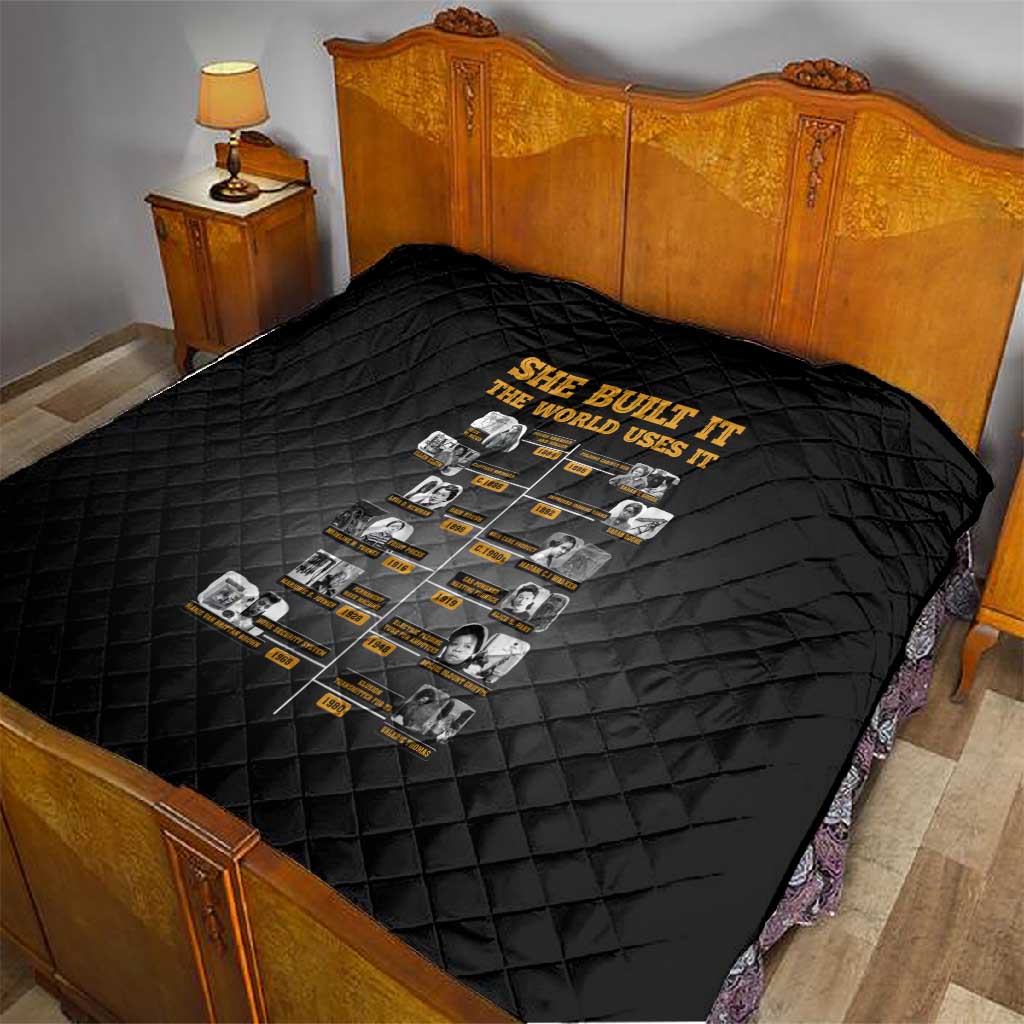 She Built It The World Uses It Quilt Black Women, Bold Inventions - African Pride