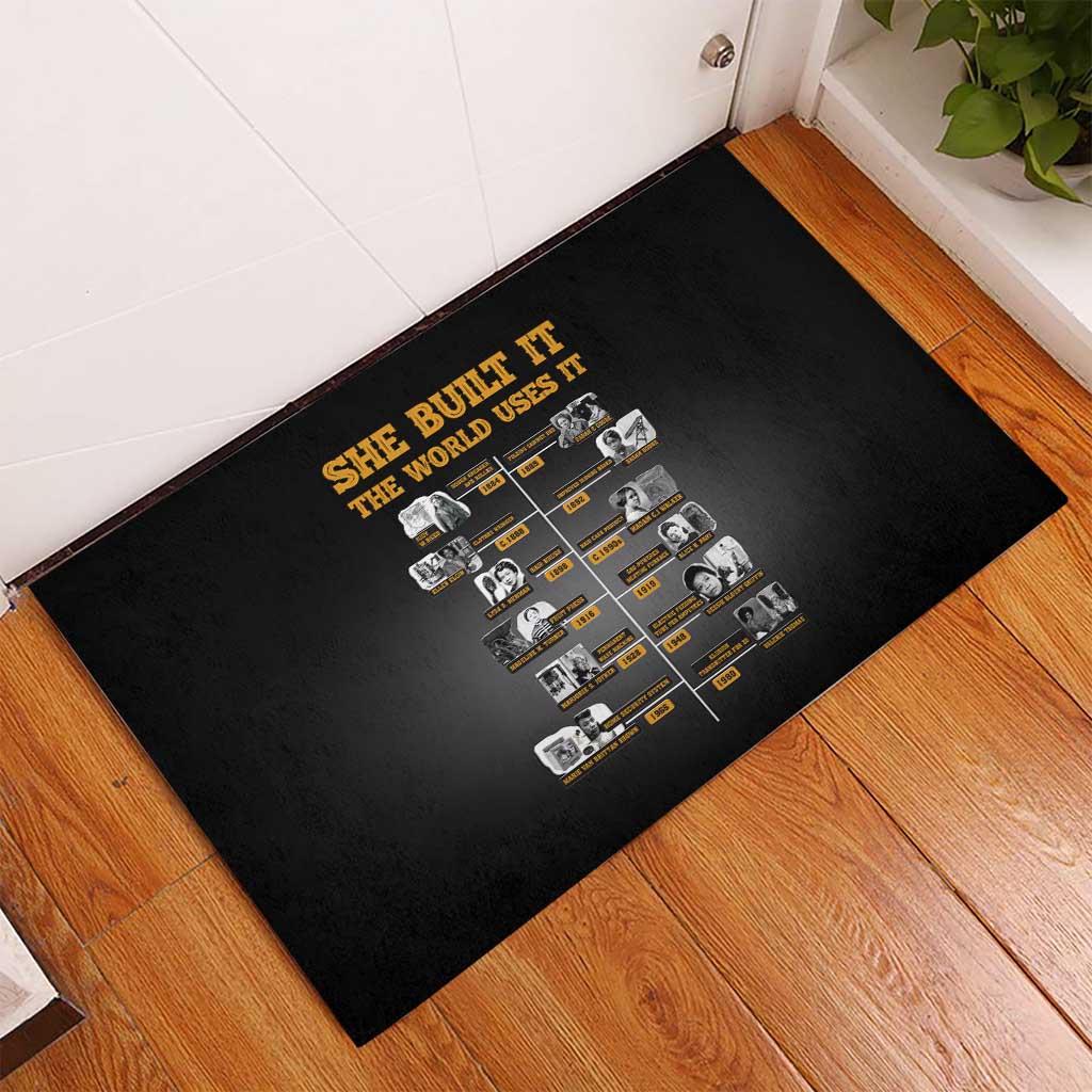 She Built It The World Uses It Rubber Doormat Black Women, Bold Inventions - African Pride
