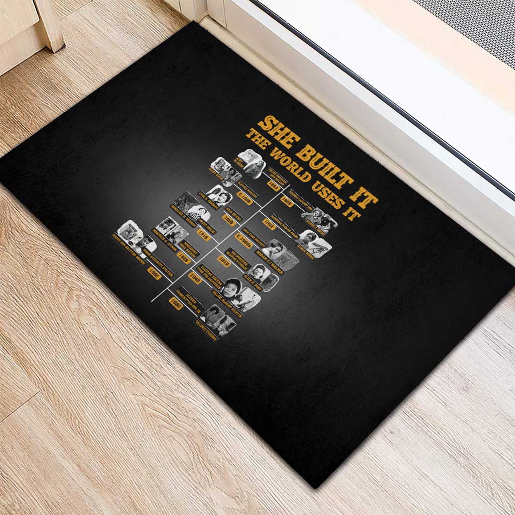 She Built It The World Uses It Rubber Doormat Black Women, Bold Inventions - African Pride