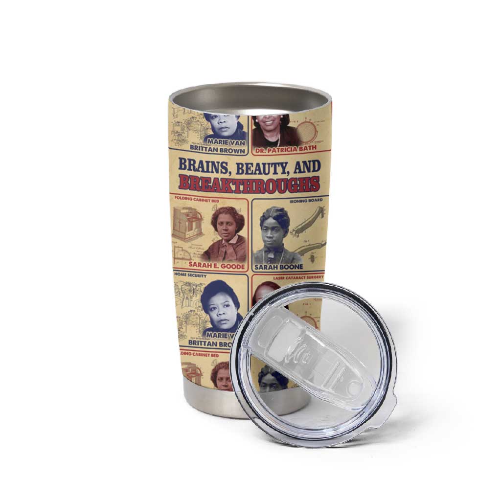 Brains Beauty And Breakthroughs Tumbler Cup Trailblazing Black Women Inventors and Innovators - African Pride