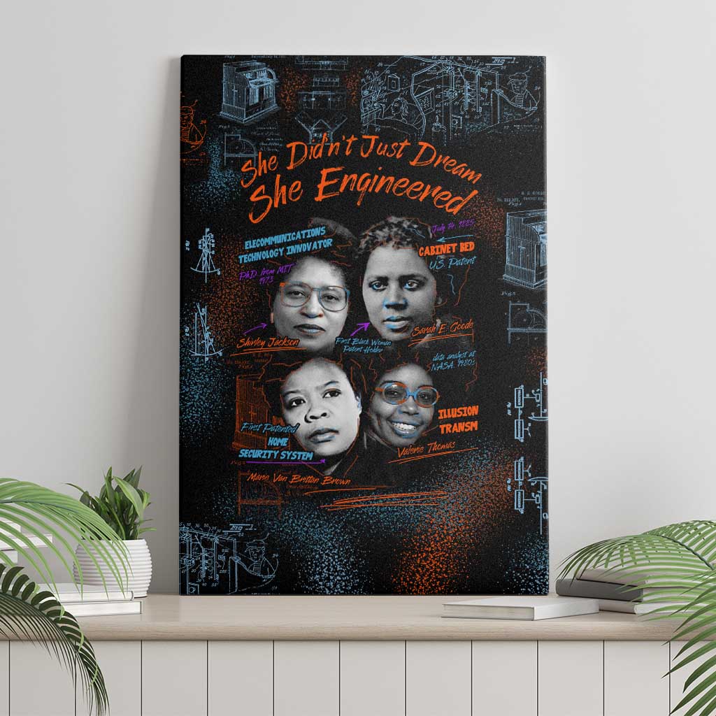 She Didn't Just Dream She Engineered Canvas Wall Art Trailblazing Black Women Innovators - African Pride