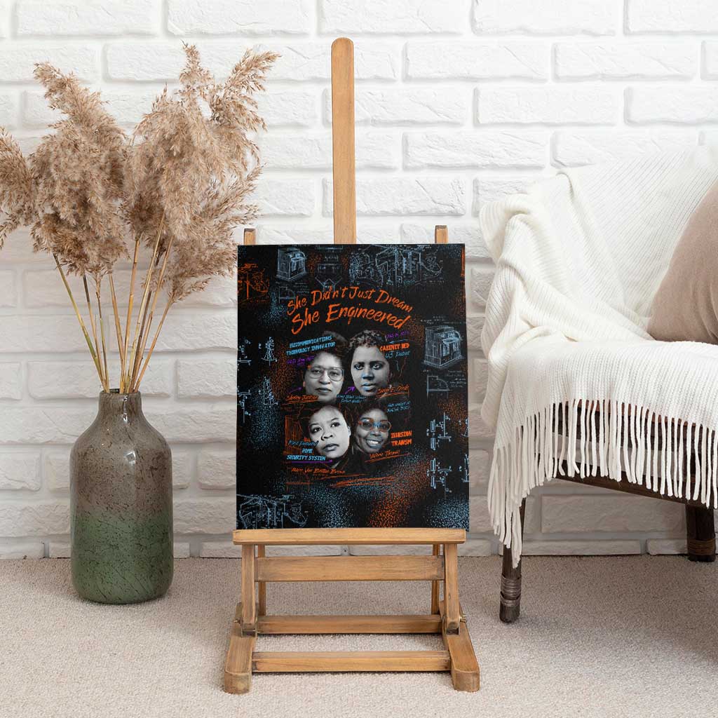 She Didn't Just Dream She Engineered Canvas Wall Art Trailblazing Black Women Innovators - African Pride