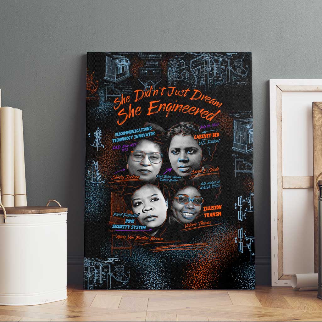 She Didn't Just Dream She Engineered Canvas Wall Art Trailblazing Black Women Innovators - African Pride