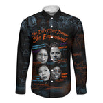 She Didn't Just Dream She Engineered Long Sleeve Button Shirt Trailblazing Black Women Innovators - African Pride