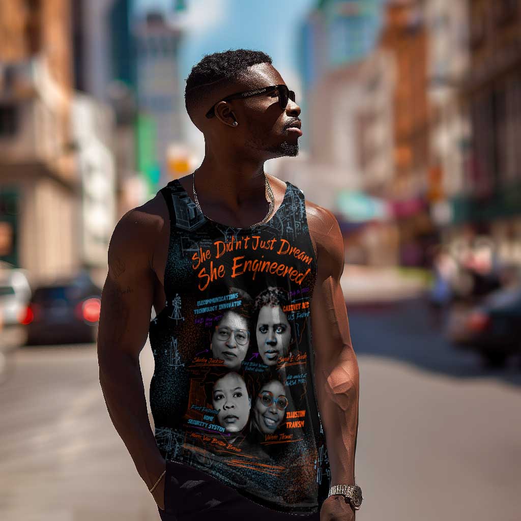 She Didn't Just Dream She Engineered Men Tank Top Trailblazing Black Women Innovators - African Pride
