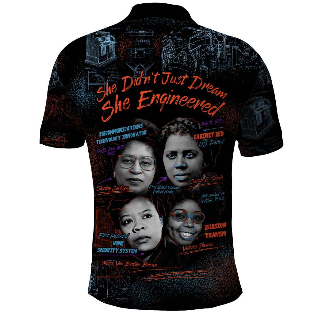 She Didn't Just Dream She Engineered Polo Shirt Trailblazing Black Women Innovators - African Pride