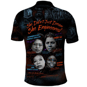 She Didn't Just Dream She Engineered Polo Shirt Trailblazing Black Women Innovators - African Pride