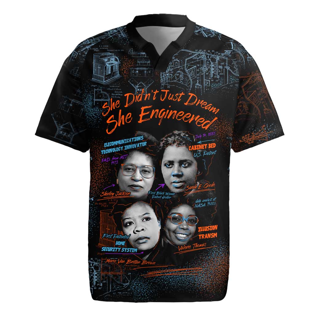 She Didn't Just Dream She Engineered Rugby Jersey Trailblazing Black Women Innovators - African Pride