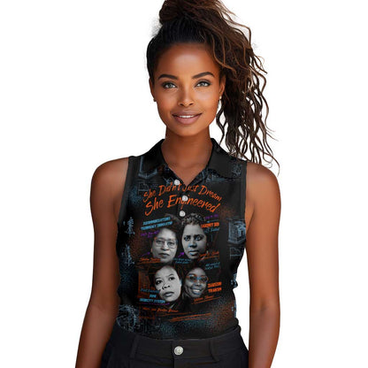 She Didn't Just Dream She Engineered Women Sleeveless Polo Shirt Trailblazing Black Women Innovators - African Pride