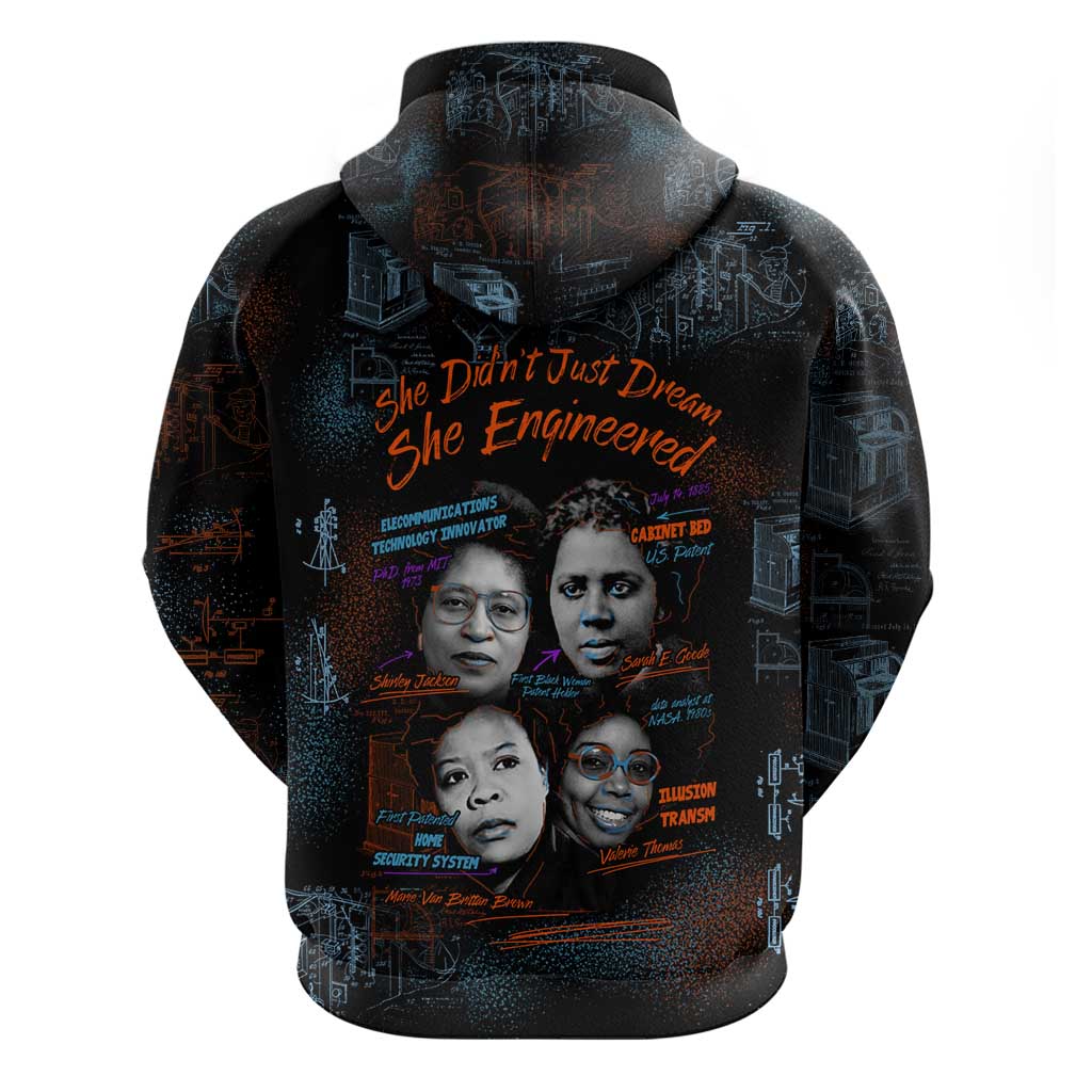 She Didn't Just Dream She Engineered Zip Hoodie Trailblazing Black Women Innovators - African Pride