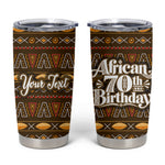 Personalized African 70th Birthday Tumbler Cup Tribal Pattern Mudcloth Heritage Art