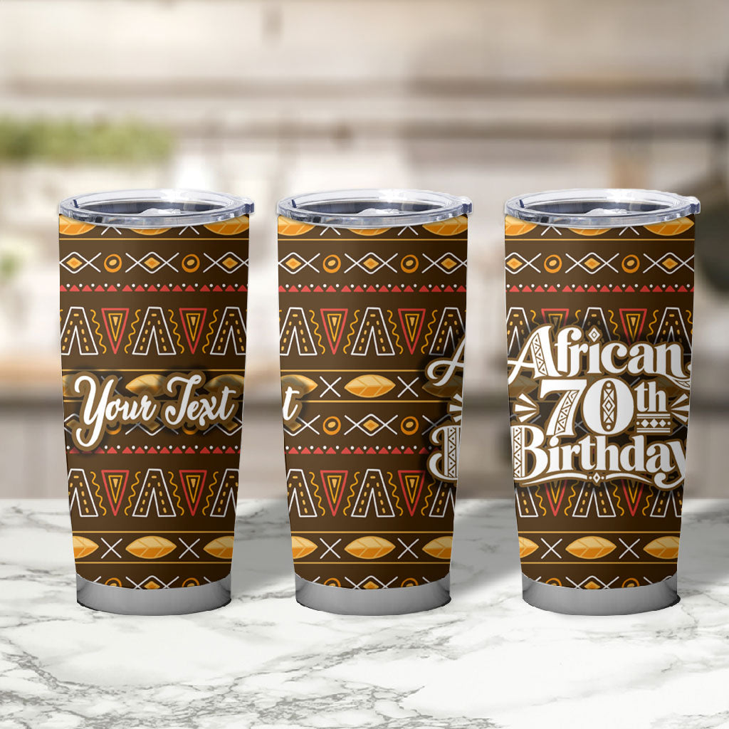 Personalized African 70th Birthday Tumbler Cup Tribal Pattern Mudcloth Heritage Art